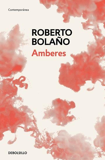 AMBERES | 9788466337915 | BOLAÑO, ROBERTO