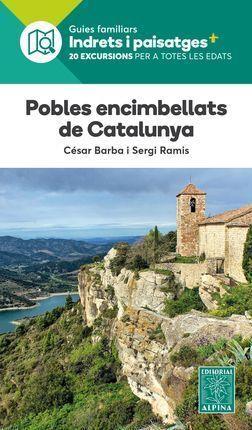 POBLES ENCIMBELLATS DE CATALUNYA | 9788480908986 | BARBA, CÉSAR / RAMIS, SERGI