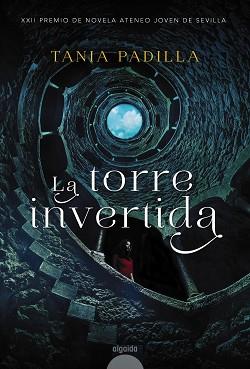TORRE INVERTIDA, LA | 9788490678558 | PADILLA, TANIA