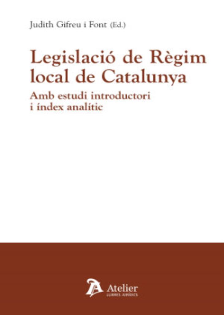 LEGISLACIÓ DE RÉGIM LOCAL DE CATALUNYA | 9788418244803 | GIFREU I FONT, JUDITH