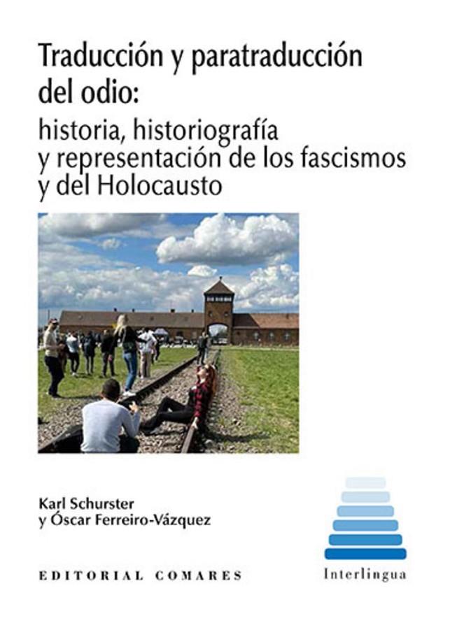 TRADUCCION Y PARATRADUCCION DEL ODIO | 9788413695495 | SCHURSTER, KARL / FERREIRO VÁZQUEZ, ÓSCAR