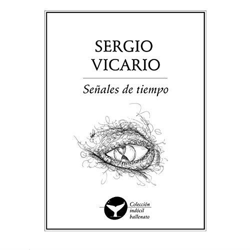 SEÑALES DE TIEMPO | 9786078312887 | VICARIO, SERGIO