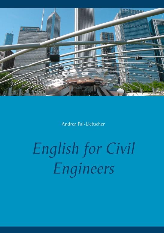 ENGLISH FOR CIVIL ENGINEERS | 9783749470792 | PAL-LIEBSCHER, ANDREA