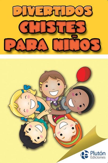 DIVERTIDOS CHISTES PARA NIÑOS | 9788415089490
