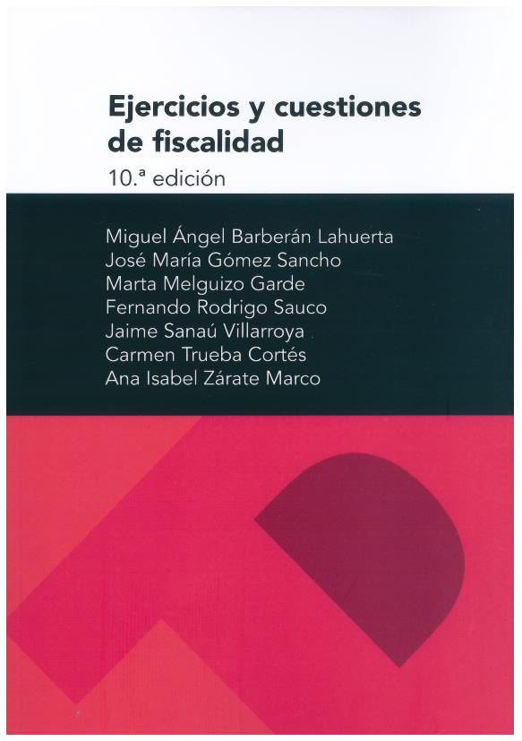 EJERCICIOS Y CUESTIONES DE FISCALIDAD | 9788413405490 | BARBERÁN LAHUERTA, MIGUEL ÁNGEL
