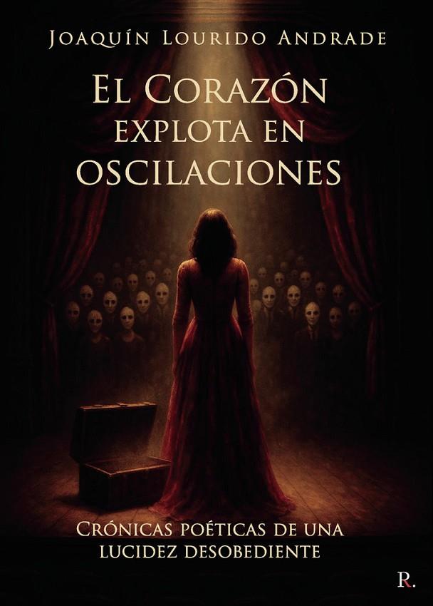 CORAZÓN EXPLOTA EN OSCILACIONES, EL | 9792607986399 | LOURIDO ANDRADE, JOAQUIN