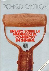 ENSAYO SOBRE LA NATURALEZA DEL COMERCIO EN GENERAL | 9789681600808 | CANTILLON, RICHARD