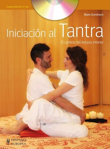 INICIACIÓN AL TANTRA (+DVD) | 9788425520488 | DOMÈNECH, MAITE