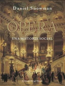 ÓPERA, LA | 9788498415803 | SNOWMAN, DANIEL