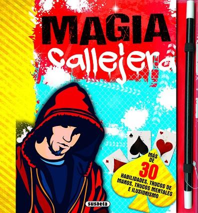 MAGIA CALLEJERA | 9788467795967 | SUSAETA, EQUIPO