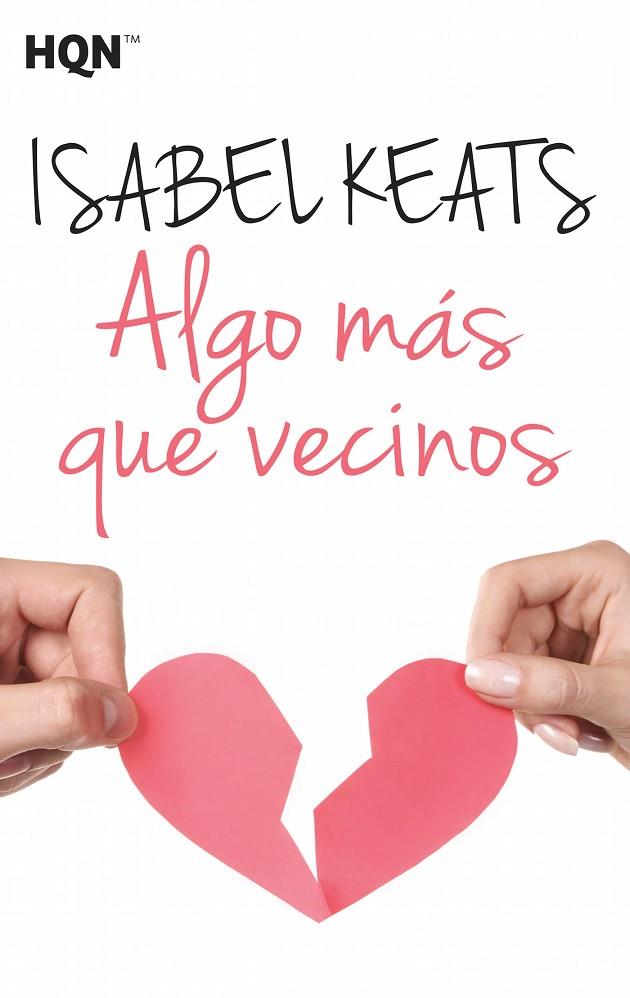 ALGO MÁS QUE VECINOS | 9788468782584 | KEATS ISABEL