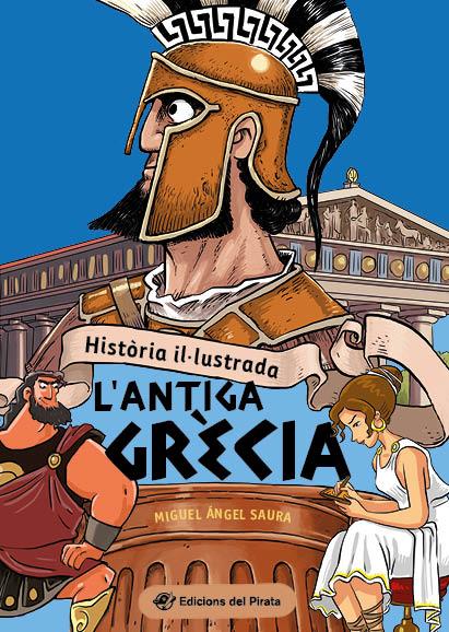 HISTÒRIA PER A NENS : L'ANTIGA GRÈCIA | 9788419912015 | SAURA, MIGUEL ÁNGEL