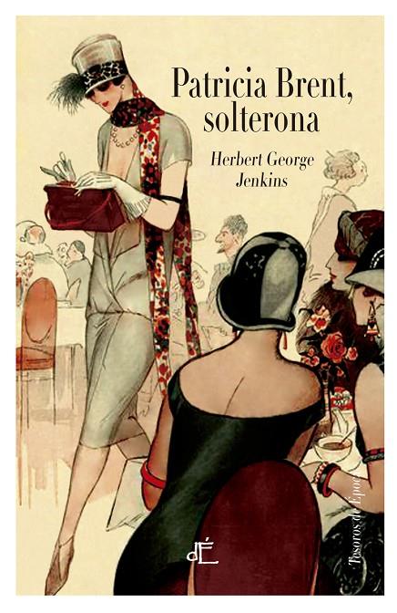 PATRICIA BRENT SOLTERONA | 9788494363481 | JENKINS, HERBERT GEORGE