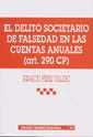 DELITO SOCIETARIO DE FALSEDAD EN LAS CUENTAS ANUALES (ART. 290 CP), EL | 9788484424369 | PÉREZ VALERO, IGNACIO