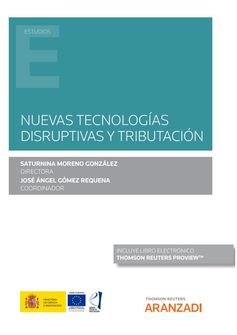 NUEVAS TECNOLOGIAS DISRUPTIVAS Y TRIBUTACIÓN | 9788413080000 | GOMEZ REQUENA, JOSE