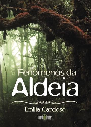 FENÓMENOS DA ALDEIA | 9789898830012 | CARDOSO, MARIA
