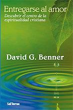 ENTREGARSE AL AMOR | 9788429318012 | BENNER, DAVID G.