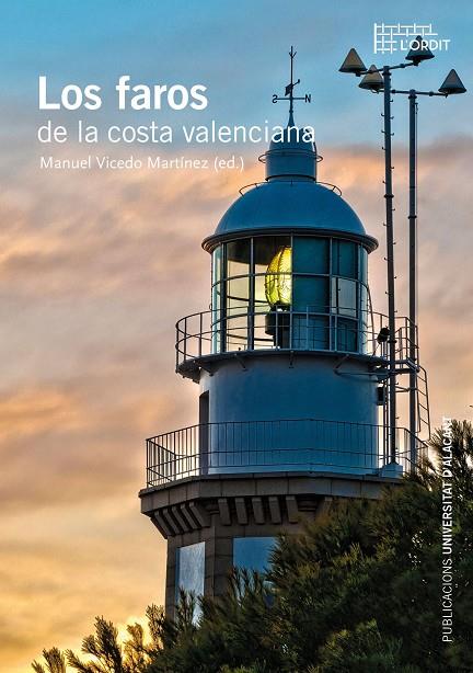 FAROS DE LA COSTA VALENCIANA, LOS | 9788497179355 | VICEDO MARTÍNEZ, MANUEL