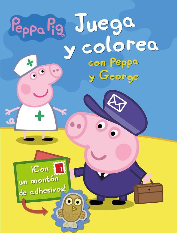 JUEGA Y COLOREA CON PEPPA Y GEORGE (PEPPA PIG. ACTIVIDADES) | 9788401906763 | VARIOS AUTORES