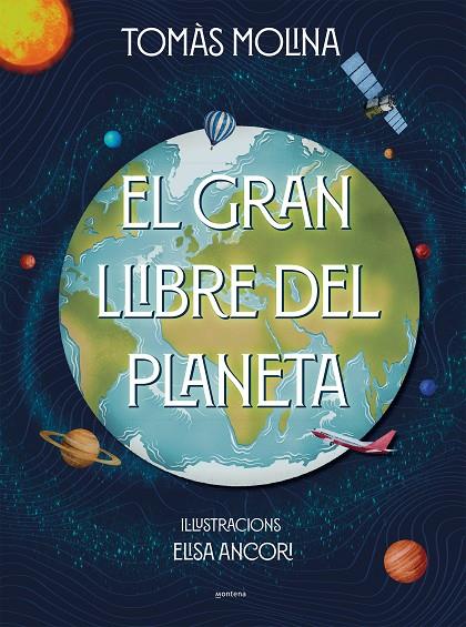 GRAN LLIBRE DEL PLANETA, EL | 9788418798382 | MOLINA, TOMÀS / ANCORI, ELISA