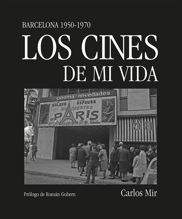 CINES DE MI VIDA, LOS | 9788419590374 | MIR, CARLOS