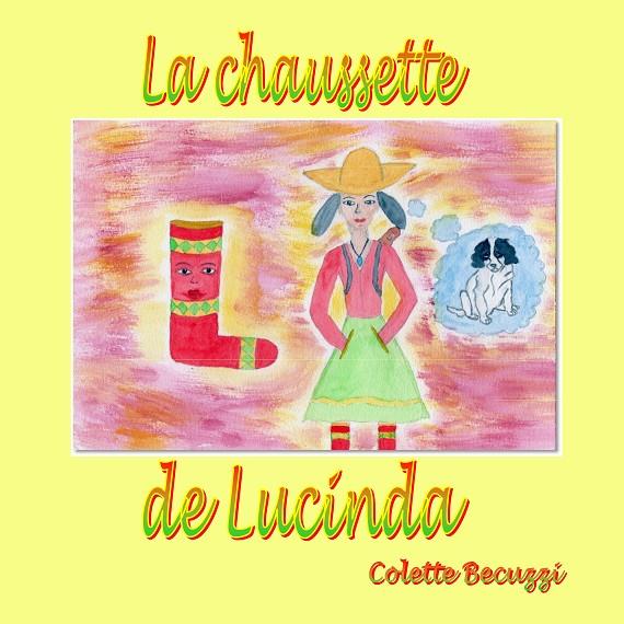 CHAUSSETTE DE LUCINDA, LA | 9782322146086 | BECUZZI, COLETTE
