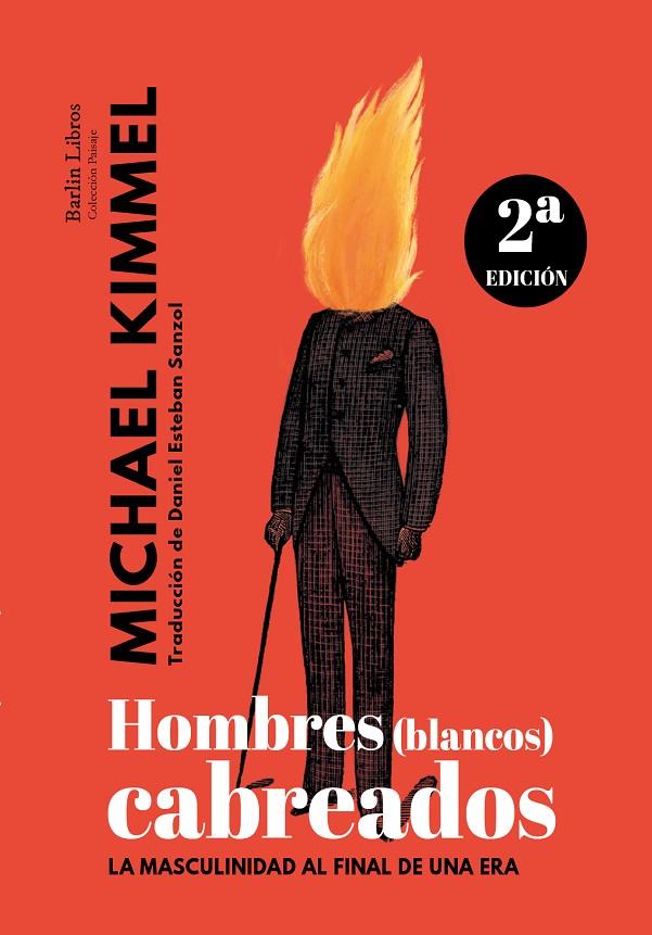 HOMBRES BLANCOS CABREADOS | 9788412022841 | KIMMEL, MICHAEL