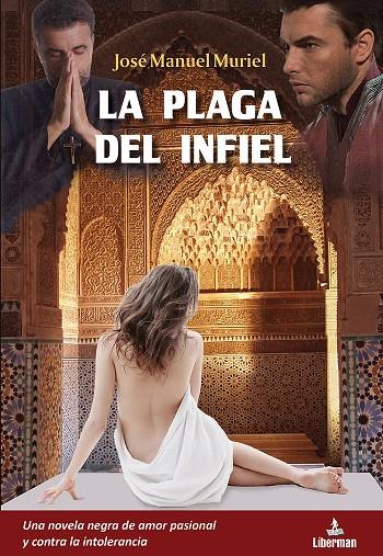 PLAGA DEL INFIEL, LA | 9788412277432 | MURIEL JIMENEZ, JOSE MANUEL