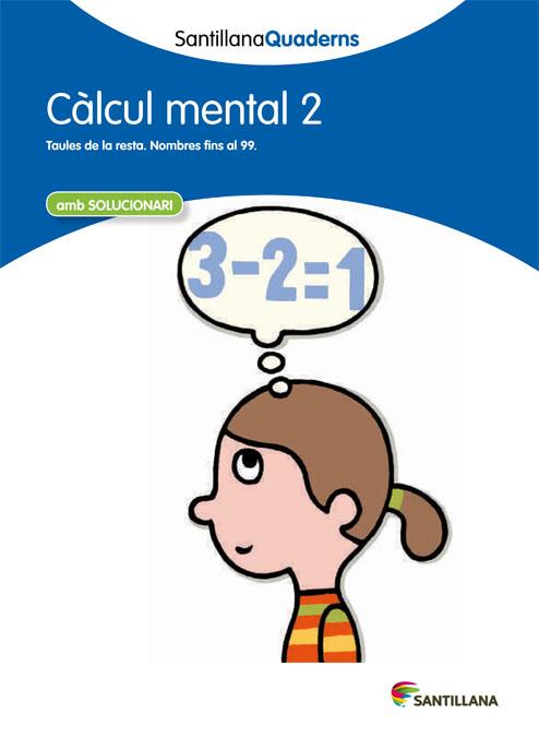 SANTILLANA QUADERNS CÀLCUL MENTAL 02 | 9788468013770 | DIVERSOS AUTORS
