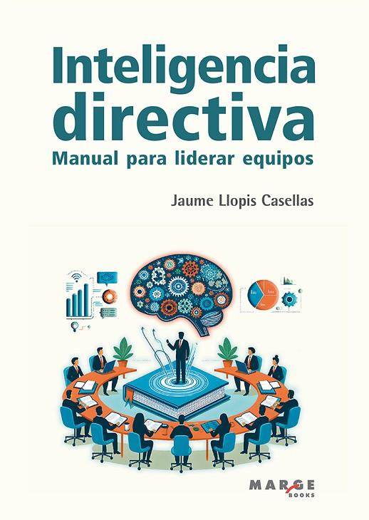 INTELIGENCIA DIRECTIVA | 9788419109903 | LLOPIS CASELLAS, JAUME