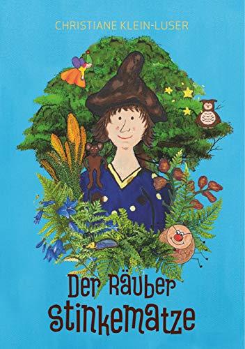 DER RÄUBER STINKEMATZE | 9783749473373 | KLEIN-LUSER, CHRISTIANE