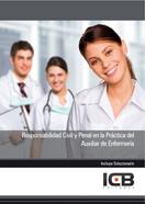 RESPONSABILIDAD CIVIL Y PENAL EN LA PRÁCTICA DEL AUXILIAR DE ENFERMERÍA | 9788492889884 | VARIOS AUTORES