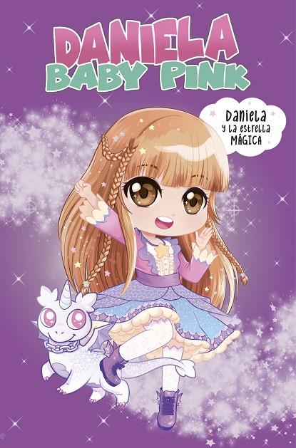 DANIELA BABY PINK 01. DANIELA Y LA ESTRELLA MÁGICA | 9788448855260 | BABY PINK, DANIELA / TORINOS, HENAR