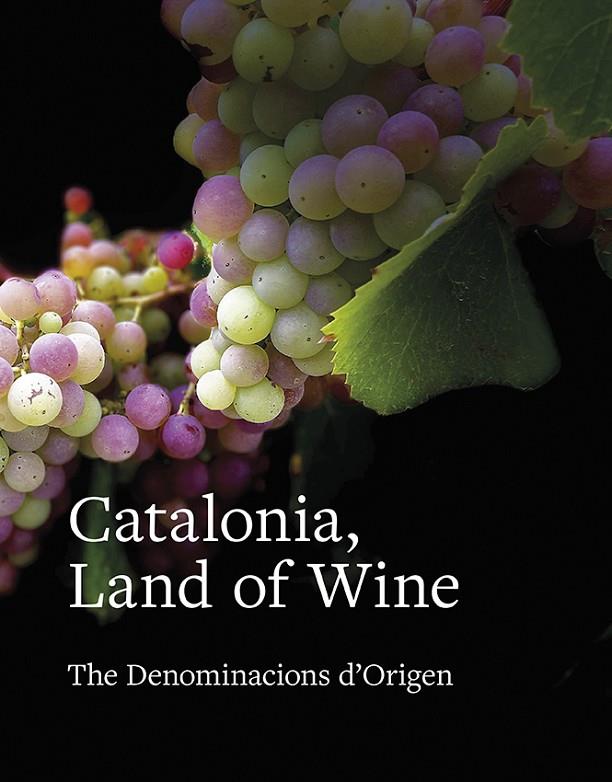 CATALONIA, LAND OF WINE | 9788416445639 | TOLOSA PLANET, LLUÍS/FRANCÀS MARTORELL, RAMON/SUCARRATS MIRÓ, JOSEP/SANS I TRAVÉ, JOSEP MARIA/GIMENA