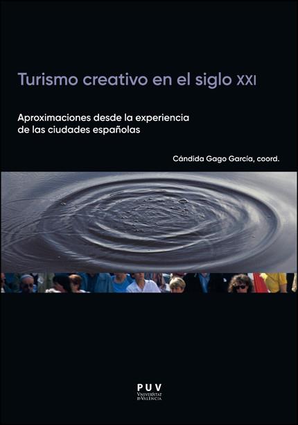 TURISMO CREATIVO EN EL SIGLO XXI | 9788411187169 | VARIOS AUTORES