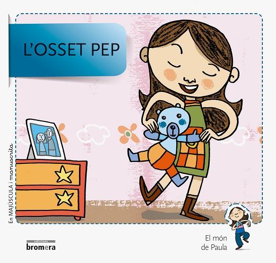 OSSET DE PEP, L' (MAJÚSCULA I MANUSCRITA) | 9788490261613 | SOLER COBO, TERESA/VIU RODRÍGUEZ, MARIA/NADO SANJUÁN, VÍCTOR