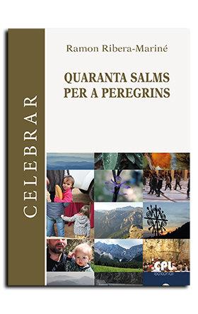 QUARANTA SALMS PER A PELEGRINS | 9788491655114 | RIBERA-MARINÉ, RAMON