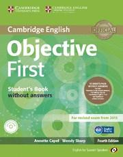 OBJECTIVE FIRST FOR SPANISH SPEAKERS STUDENT'S PACK WITHOUT ANSWERS | 9788483236949 | CAPEL, ANNETTE / SHARP, WENDY