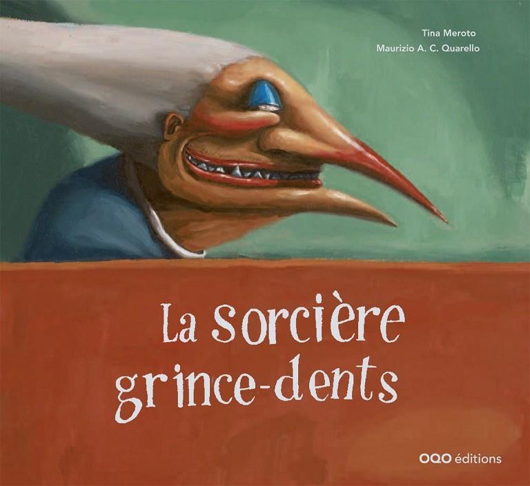 SORCIÉRE GRINCE-DENTS, LA | 9788498712544 | MEROTO, TINA