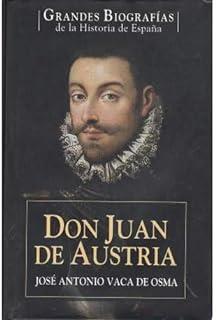 DON JUAN DE AUSTRIA | 9788467015478 | VACA DE OSMA, JOSÉ ANTONIO