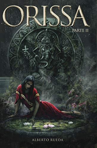 ORISSA PARTE II | 9788416912223 | RUEDA, ALBERTO