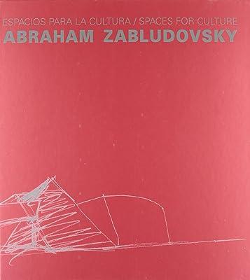 ESPACIOS PARA LA CULTURA ABRAHAM ZABLUDOVSKY | 9789685208499 | ADRIÁ, MIQUEL
