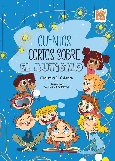 CUENTOS CORTOS SOBRE EL AUTISMO | 9788410412927 | DI CESARE, CLAUDIA