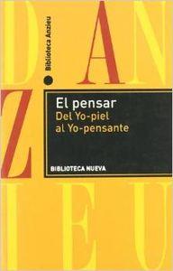 PENSAR DEL YO-PIEL AL YO-PENSANTE, EL | 9788499401430 | ANZIEU, DIDIER