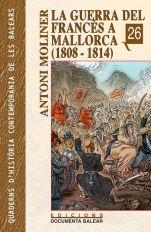 GUERRA DEL FRANCÈS A MALLORCA, LA | 9788489067943 | MOLINER I PRADA, ANTONI