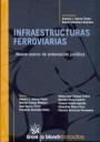 INFRAESTRUCTURAS FERROVIARIAS | 9788498763669 | ANTONIO JESÚS ALONSO TIMÓN/RAFAEL CABALLERO SANCHEZ/MANUEL ESTEPA MONTERO/JUAN GARCÍA PÉREZ/FERNANDO