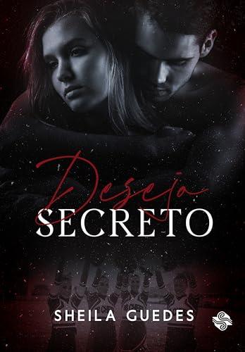 DESEJO SECRETO | 9786550550523 | GUEDES, SHEILA