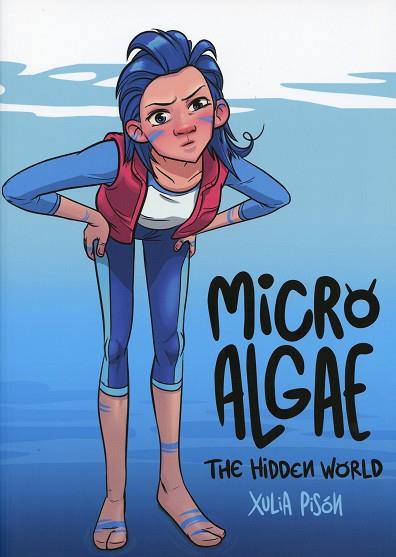 MICROALGAE. THE HIDDEN WORLD | 9788497496957