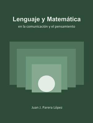LENGUAJE Y MATEMÁTICA | 9788495685926 | PARERA LÓPEZ, JUAN J.