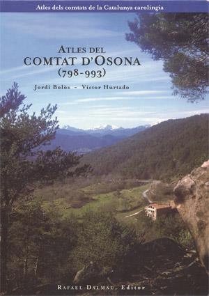 ATLES DEL COMTAT D'OSONA  (798-993) | 9788423206322 | BOLÒS I MASCLANS, JORDI / HURTADO I CUEVAS, VÍCTOR